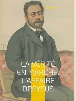 cover image of La vérité en marche--L'affaire Dreyfus